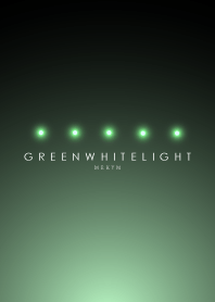 GREEN WHITE LIGHT -MEKYM-
