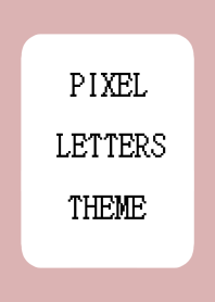 PIXEL LETTERS THEMEj-DUSTY PINK