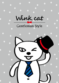 Wink-cat Gentleman Style