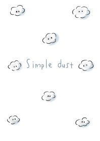 Simple dust
