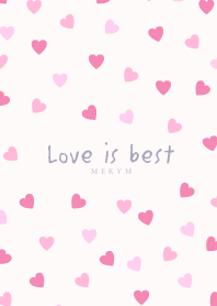 Love is best -PINK-