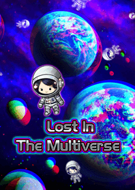 Lost In The Multiverse