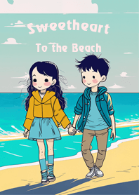 Sweetheart: To the beach