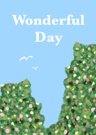Have Wonderful Day