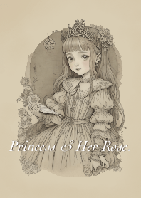 Princess & Her Rose