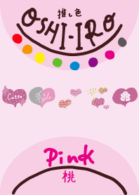 I found my OSHI-IRO , Pink-110