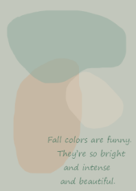 Fall colors/dusty green(JP)