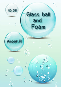 Glass ball and Foam No.9