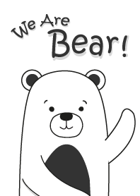 WE ARE BEAR!