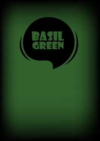 Basil Green and Black Vr.7