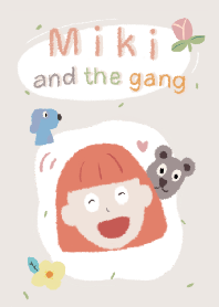 Miki and the gang
