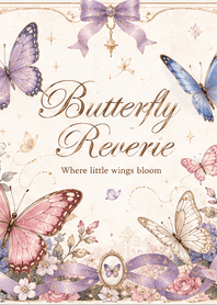 Butterfly Reverie